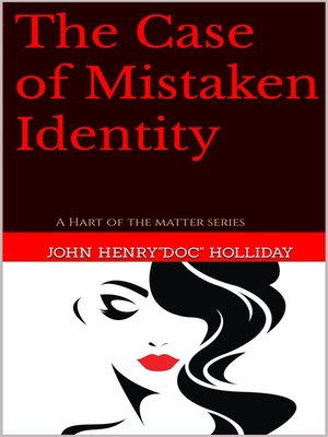 cover image of The Case of Mistaken Identity a Hart of the Matter series #1